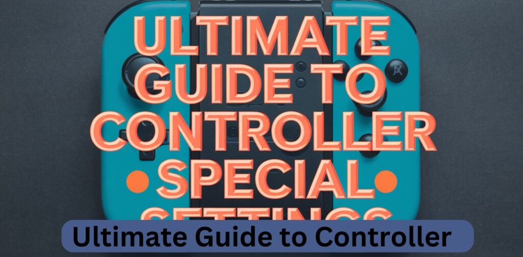 How to Master Controller Special Settings Uggcontroman