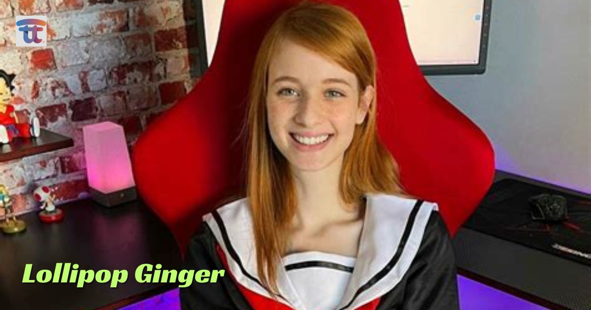 Lollipop Ginger bio, age, height, boyfriend, career,wiki, net worth