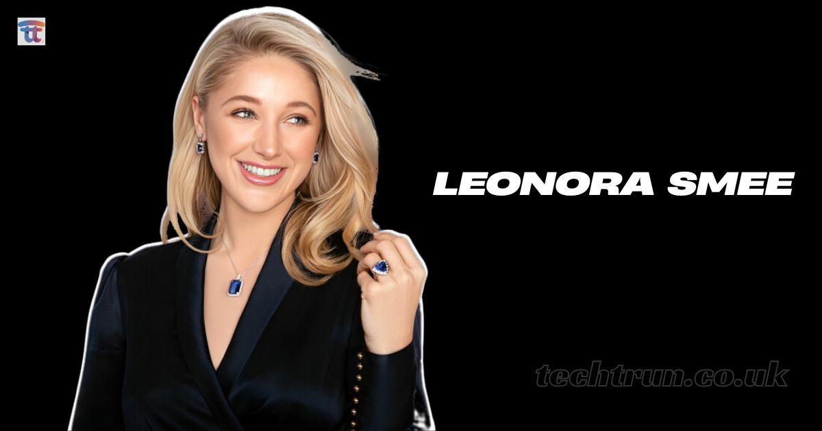 Leonora Smee Net Worth: Is it $10 Million?