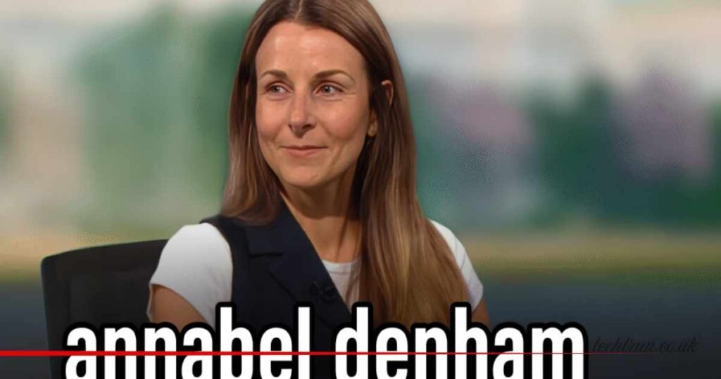 who-is-annabel-denham-journey-of-a-leading-uk-political-commentator