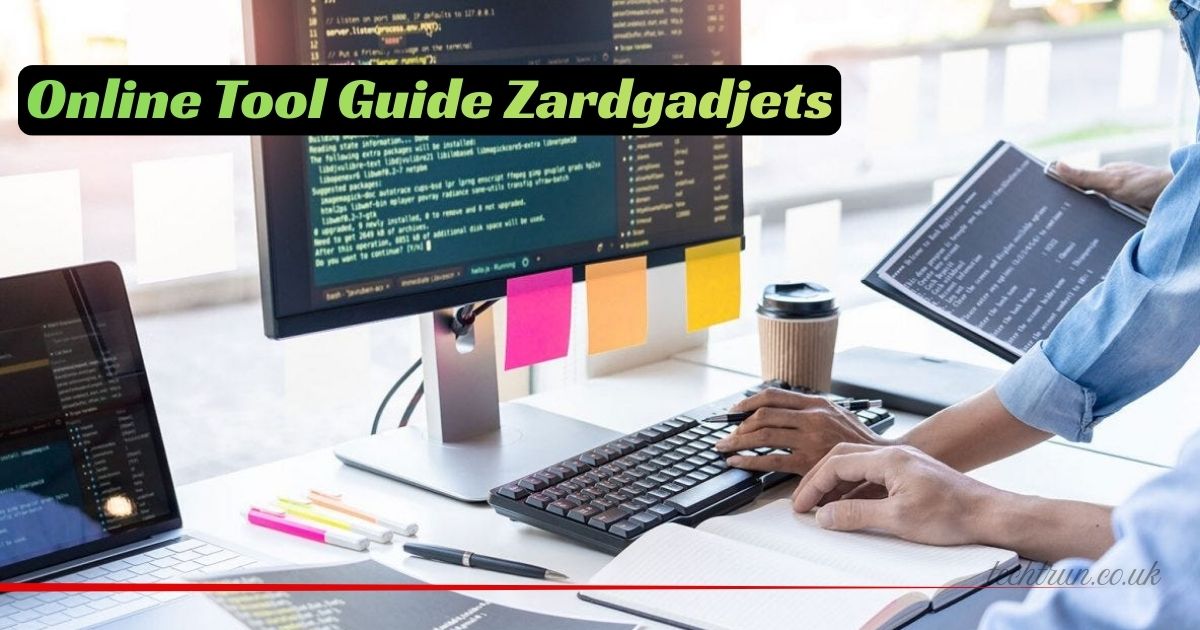latest-online-tool-guide-zardgadjets-must-have-digital-tools